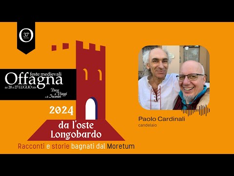 Feste Medievali Offagna | Podcast Live 23 luglio 2024 "Paolo il Candelaio"