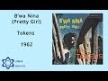 Bwa Nina (Pretty Girl) - Tokens 1962 HQ Lyrics MusiClypz