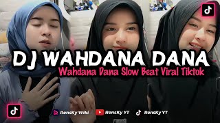 Download lagu DJ WAHDANA DANA VIRAL‼️ DJ TIKTOK TERBARU 2023‼️ mp3