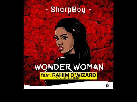Sharp Boy ft Rahim D Wizard - Wonder Woman ( 2020 ) 🇸🇱