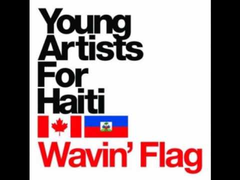 wavin' flag - young artists for Haiti BEST QUALITY