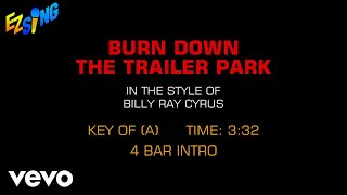 Billy Ray Cyrus - Burn Down The Trailer Park (Karaoke EZ Sing)