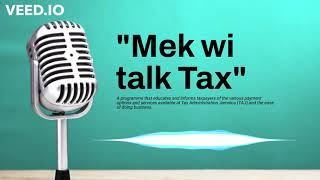 Mek wi talk Tax Audio Drama STAP