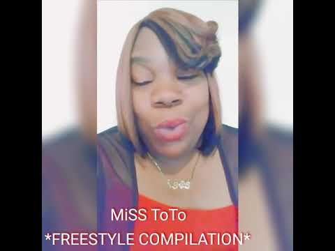 MiSS ToTo- Freestyle Compilation