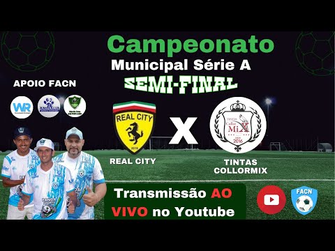 FUT10 FACN#314 CAMPEONATO MUNICIPAL SÉRIE A 2023 ⭐ SEMI-FINAL ⚽ REAL CITY X TINTAS COLLORMIX