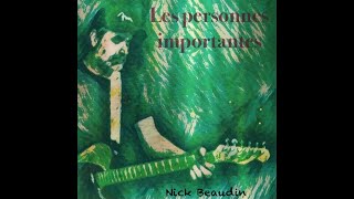 Nick Beaudin – Les personnes importante
