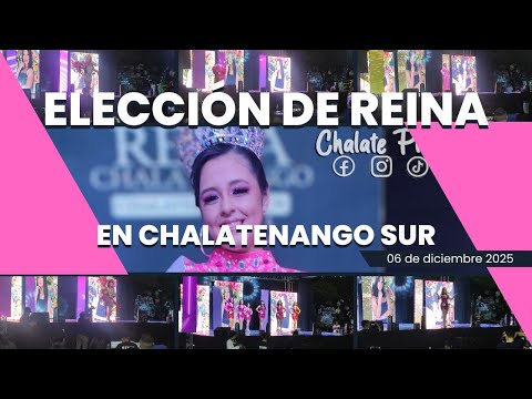 Reina de las Fietas Dicembrinas en Chalatenango Sur 2025