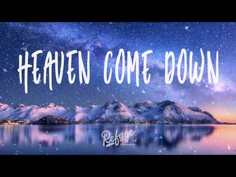 download lagu mp3 mp4 Heaven Come Down Lyrics, download lagu Heaven Come Down Lyrics gratis, unduh video klip Heaven Come Down Lyrics
