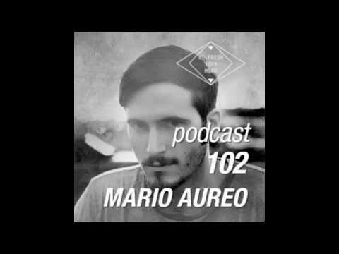 Mario Aureo - Re:Fresh Podcast #102 (Free Download)