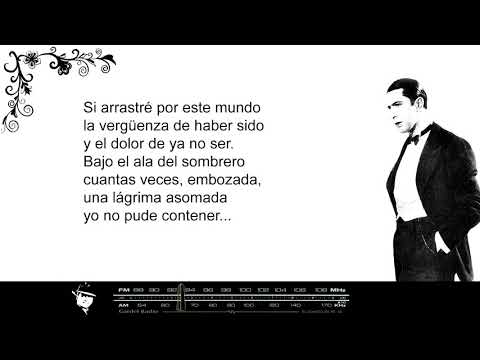 Carlos Gardel - Cuesta Abajo (Letra/Lyrics)Tango 1934 - Música: Carlos Gardel-Letra: Alfredo Le Pera