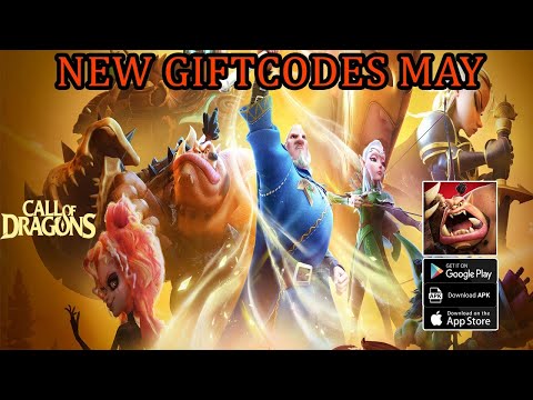 Call of Dragons New Giftcodes May - Strategy Game Android iOS | Call of Dragons Gift Codes May 2023