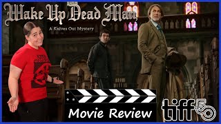 Wake Up Dead Man (2025) - Movie Review | TIFF50 - TIFF 2025