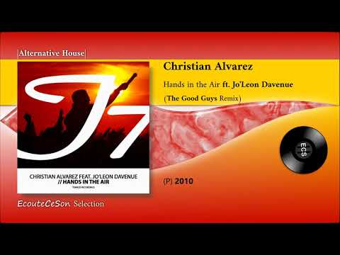 2010 | Christian Alvarez - Hands In The Air ft. Jo'Leon Davenue |[ Progressive House ]|