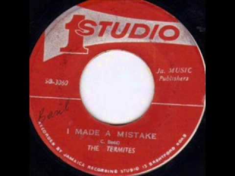 The Termites - I made a mistake