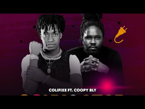 Connected - Colifixe Ft Coopy Bly (Official Audio)