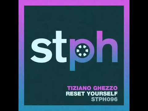 Tiziano Ghezzo - Reset Yourself