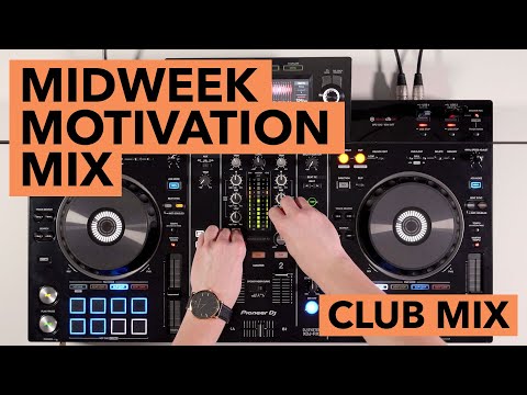 XDJ RX2 Club Inspired DJ Mix - Midweek Motivation