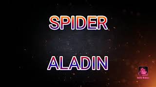 Download lagu SPIDER ALADIN... mp3