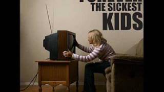 Forever The Sickest Kids - Break Down