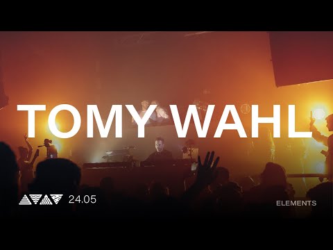TOMY WAHL live at @elementsba l 24.05.24
