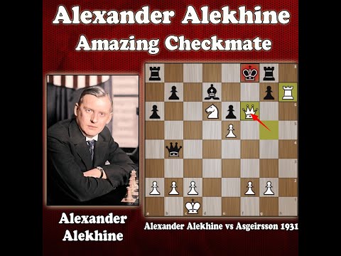 Alekhine vs Asgeirsson 1931 | Rodzynski vs Alekhine 1913 | Two Best Games