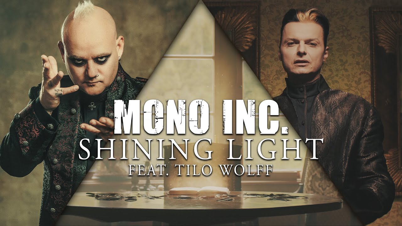 Mono Inc. ft. Tilo Wolff from Lacrimosa — Shining Light