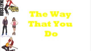 Ross Lynch - The Way That You Do (Lyrics)