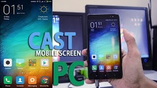 How To Cast/Mirror Xiaomi Phone Screen to PC!  [No Root]