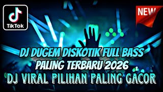 Download lagu DJ DUGEM FUNKOT PALING ENAK TERBARU 2026 ⁉️ Dj Viral Pilihan Paling Gacor ‼️ DJ FULL BASS KENCANG  mp3