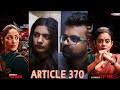 Article 370 | Official Trailer Reaction| Yami Gautam, Priya Mani | 23rd Feb 2024 | Jio Studios