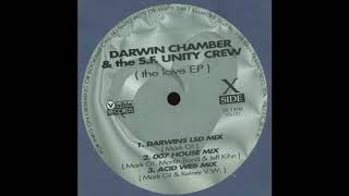Darwin Chamber & The S.F. Unity Crew – Love (007 House Mix)
