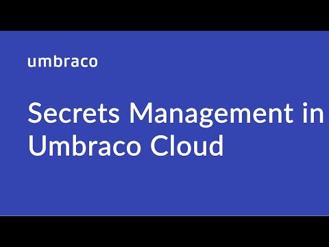 Secrets Management in Umbraco Cloud