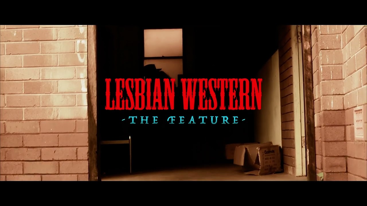 Lesbian Western - The Feature