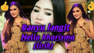 Download lagu Nella kharisma - Banyu langit (lirik) mp3