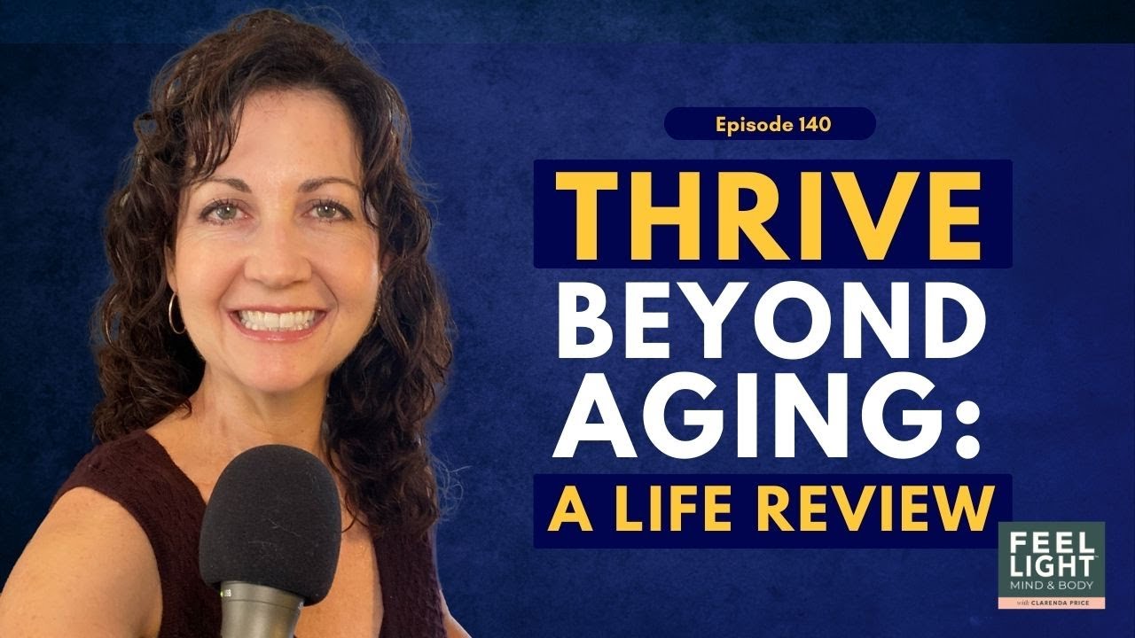 Thrive Beyond Aging: A Life Review