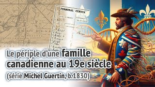 Périple d'une famille canadienne au 19e sièce