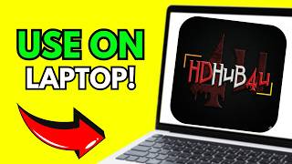 How To Use HDHub4u On Laptop (Full Guide 2026)