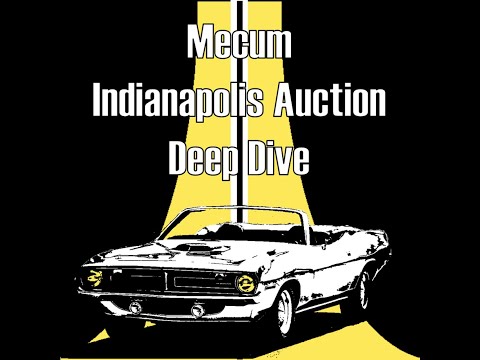 013: Mecum Indianapolis Auction Deep Dive