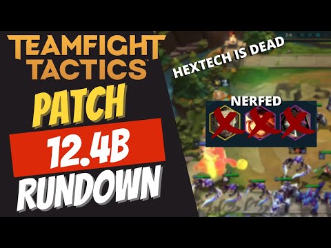 Patch 12.4B Rundown | TFT Set 6.5 | Teamfight Tactics