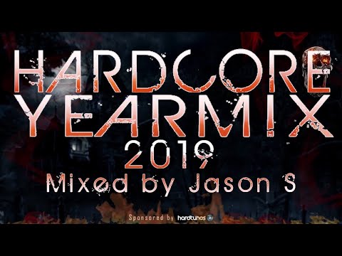 Hardcore Yearmix 2019 - mixed by Jason S