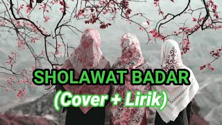 Download lagu Sholawat Badar -  Cover   Lirik (Cover By Lisna dkk) mp3