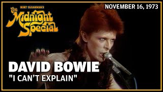 I Can&#39;t Explain - David Bowie | The Midnight Special