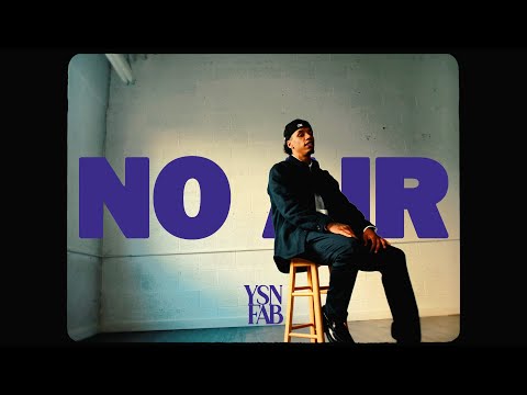 YSN Fab - No Air (Official Music Video)