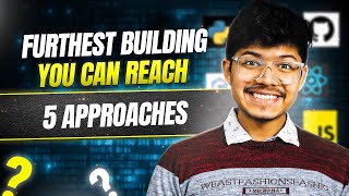 YouTube video '1642. Furthest Building You Can Reach | 5 ways | Why not DP | Min Heap | Binary Search | Greedy'