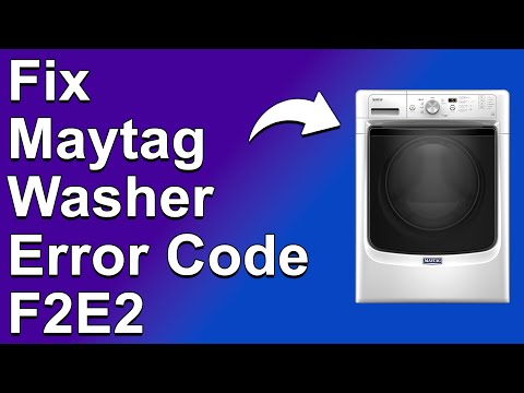 Maytag Washer F2e2 Error Code How To Fix Error Code F2e2 Simple Steps To Fix The Issue