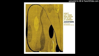 The Jazzateers - I'm No Tarzan