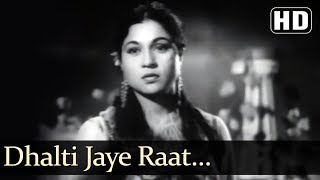 Dhalti Jaye Raat (HD) - Razia Sultana Songs - Jairaj - Nirupa