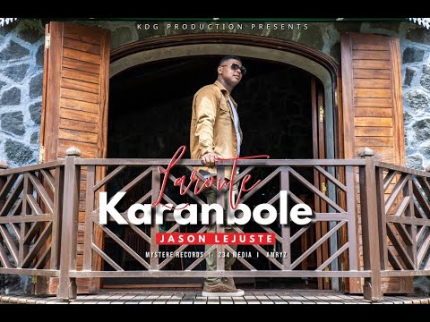Jason Lejuste  - La Route Karanbol (Clip Officiel)