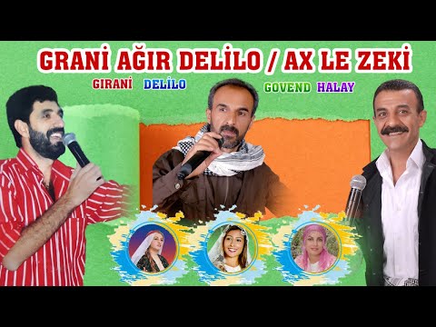 Ax Le Zeki - Sait Altun -KÜRTÇE HALAY GOVEND AGIR DELİLO GRANİ DAVET POTPORİ -Kürtçe   Zazaca Düğün