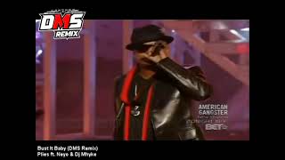 Bust It Baby (DMS Remix) - Plies ft. Neyo
